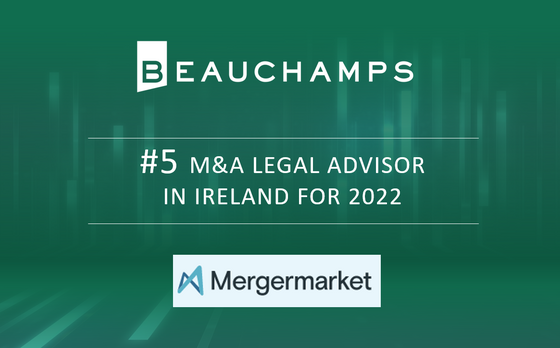 Beauchamps ranked among Ireland039s top five legal advisers for Mamp A