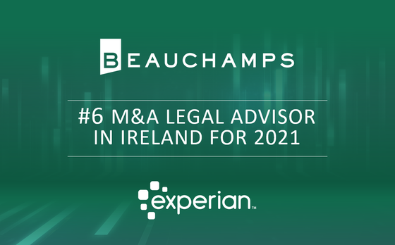 Beauchamps ranked among Ireland039s top six legal advisers for Mamp A