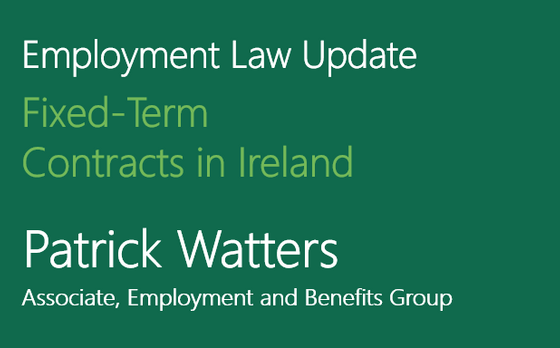 Fixed Term Contracts in Ireland